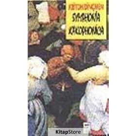 SYMPHONIA KAKOPHONICA - KRITON DİNÇMEN