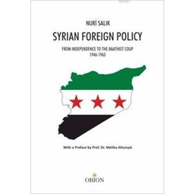 Syrian Foreign Policy - Nuri Salık