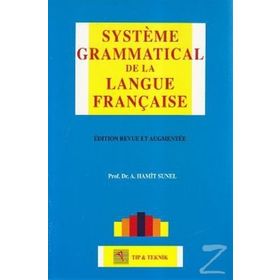Systeme Grammatical De La Langue Française - A. Hamit Sunel
