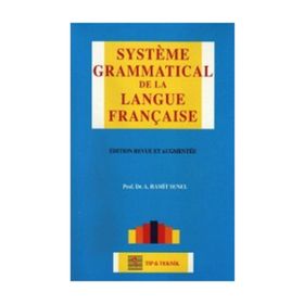 Systeme Grammatical De La Langue Française - A. Hamit Sunel