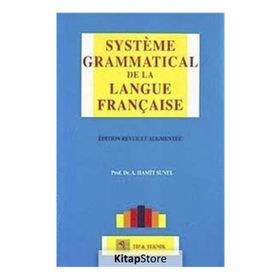 Systeme Grammatical De La Langue Française - A. Hamit Sunel