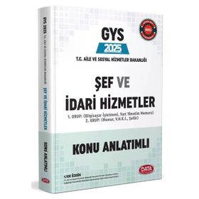 T.C. Aile ve Sosyal Hizmet Bakanlığı GYS Şef ve İdari Hizmetler Tamamı Çözümlü Konu Anlatımlı - Data Yayınları