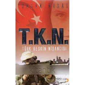 T.K.N TÜRK KESKIN NİŞANCISI - HASAN MURAT