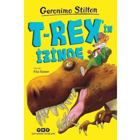 T Rex'in İzinde - Geronimo Stilton