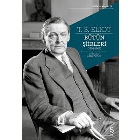 T.S. Eliot Bütün Şiirleri: (1909-1962) - T. S. Eliot
