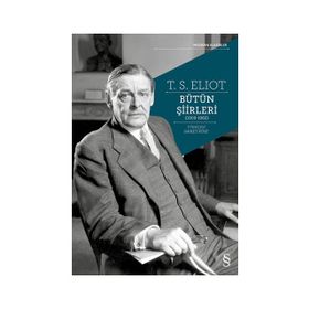 T.S. Eliot Bütün Şiirleri: (1909-1962) - T. S. Eliot