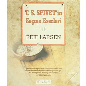 T.S.SPIVET'IN SEÇME ESERLERI - REIF LARSEN