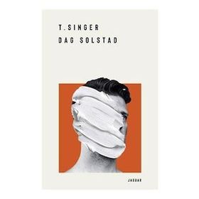 T. Singer - Dag Solstad