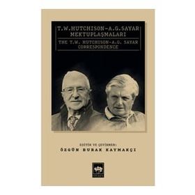 T. W. Hutchison - A. G. Sayar Mektuplaşmaları - Özgün Burak Kaymakçı