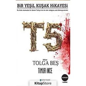 T5 BIR YEŞİL KUŞAK HIKAYESI - TIMUR İNCE