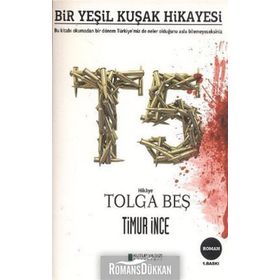 T5 BIR YEŞİL KUŞAK HIKAYESI - TIMUR İNCE