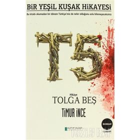 T5 BIR YEŞİL KUŞAK HIKAYESI - TIMUR İNCE