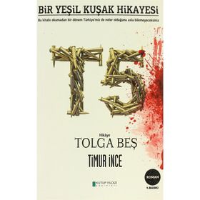 T5 BIR YEŞİL KUŞAK HIKAYESI - TIMUR İNCE