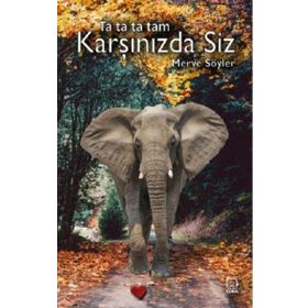 Ta Ta Ta Tam Karşınızda Siz - Merve Söyler