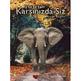 Ta Ta Ta Tam Karşınızda Siz - Merve Söyler