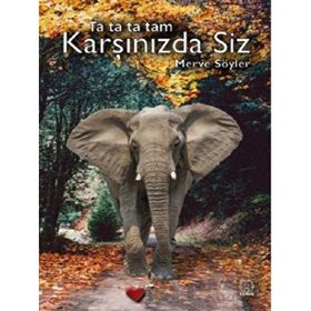 Ta Ta Ta Tam Karşınızda Siz - Merve Söyler