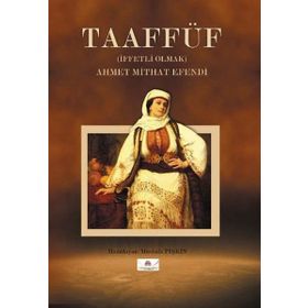 Taaffüf - Ahmet Mithat Efendi