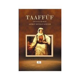 Taaffüf - Ahmet Mithat Efendi