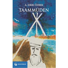 Taammüden - A. Sırrı Özbek