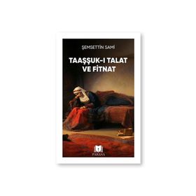 Taaşşuk-ı Talat ve Fitnat Parana Yayınları