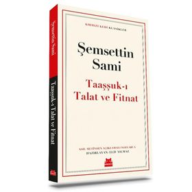Taaşşuk’ı Talat ve Fitnat Kırmızı Kedi Yayınevi