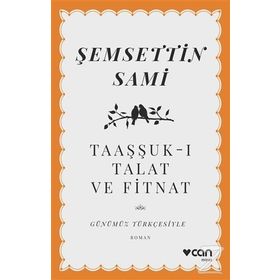 Taaşşukk-ı Talat Ve Fitnat - Şemseddin Sami