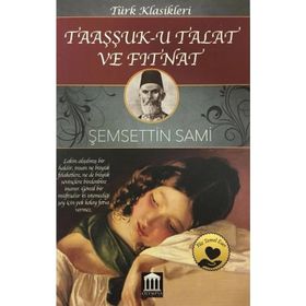 Taaşşuku Tal'at Ve Fitnat - Şemseddin Sami