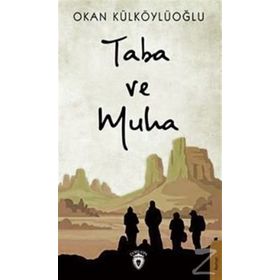 Taba Ve Muha - Okan Külköylüoğlu