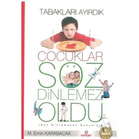 Tabakları Ayırdık Çocuklar Söz Dinlemez Oldu - Mehmet Emin Karabacak