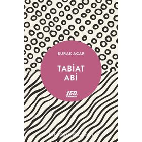 Tabiat Abi - Burak Acar