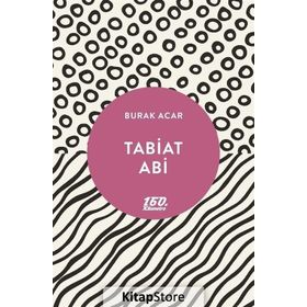 Tabiat Abi - Burak Acar