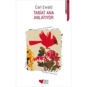 TABIAT ANA ANLATIYOR - KARL EWALD