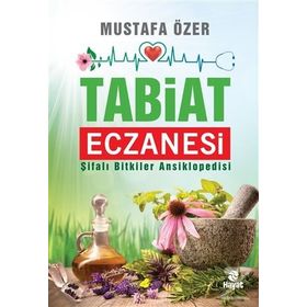 Tabiat Eczanesi - Mustafa Özer