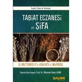 Tabiat Eczanesi ve Şifa Mehmet Hakkı Alma Salon Yayınları