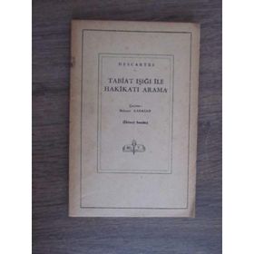 Tabiat Işığı ile Hakikati Arama - Renatus Descartes