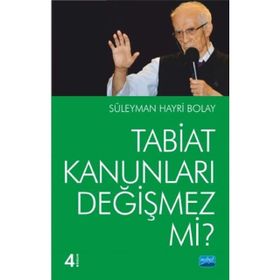 Tabiat Kanunları Değişmez mi - Süleyman Hayri Bolay