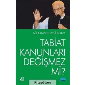 Tabiat Kanunları Değişmez mi - Süleyman Hayri Bolay