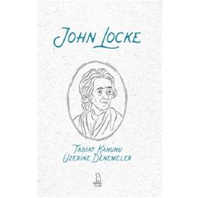 Tabiat Kanunu Üzerine Denemeler - John Locke