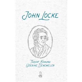 Tabiat Kanunu Üzerine Denemeler - John Locke