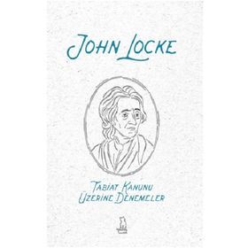 Tabiat Kanunu Üzerine Denemeler - John Locke