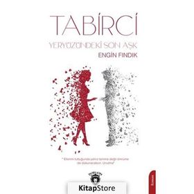 Tabirci Yeryüzündeki Son Aşk - Engin Fındık