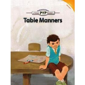 Table Manners PYP Readers 1 - Edward Zrudlo