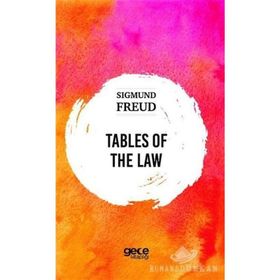 Tables Of The Law - Sigmund Freud