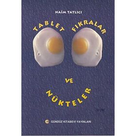 Tablet Fıkralar ve Nükteler - Naim Tatlıcı