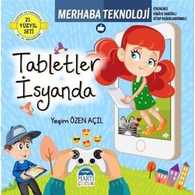 Tabletler İsyanda Merhaba Teknoloji Yeşim Özen Açıl