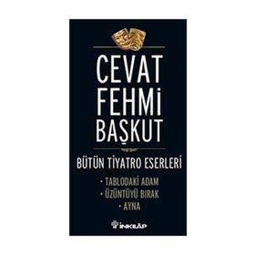 TABLODAKI ADAM ÜZÜNTÜYÜ BIRAK - AYNA - CEVAT FEHMI BAŞKUT