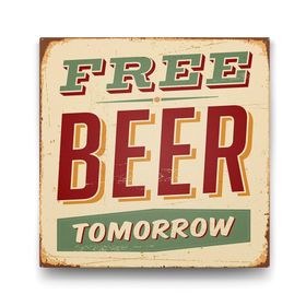 Tabloshop Free Beer Tomorrow 40x40 cm Tablo