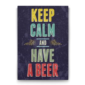 Tabloshop Keep Calm And Have a Beer I 100x140 cm Tablo