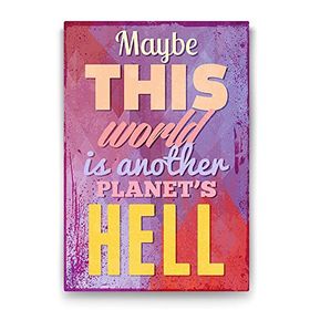 Tabloshop Maybe This World 40x60 cm Tablo