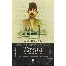 Tabsıra - Akif Paşanın Gurur Ve İsyan Çığlığı - Ali Budak